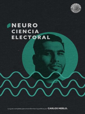 cover image of Neurociencia electoral